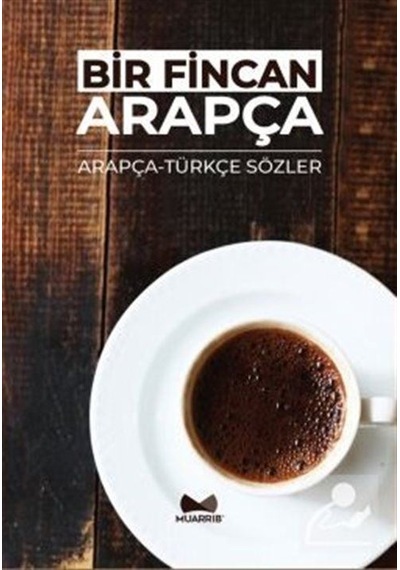 Bir Fincan Arapça- Muarrib