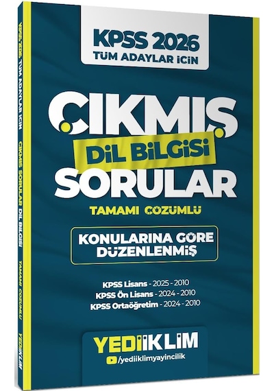 Yediiklim 2026 Kpss Tüm Adaylar İçin Dil Bilgisi Tamamı Çözümlü Çıkmış Sorular Konularına Göre Düzenlenmiş