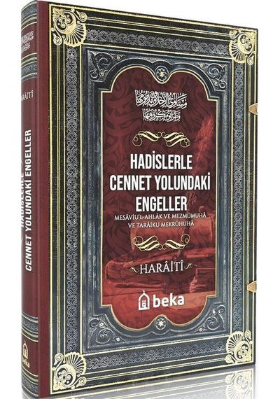 Hadislerle Cennet Yolundaki Engeller Mesaviul Ahlak ve Mezmumuha ve Taraiku Mekruhiha