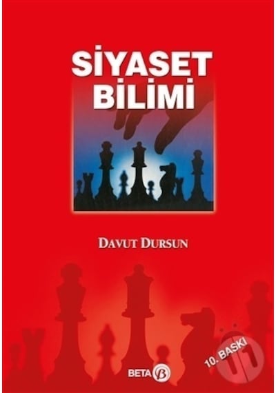 Siyaset Bilimi  - Davut Dursun  - Beta Yayınları