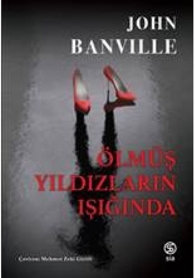 Ölmüş Yıldızların Işığında - John Banville - Sia