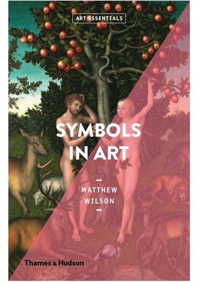 Thames & Hudson Symbols İn Art Art Essentials 9780500295748
