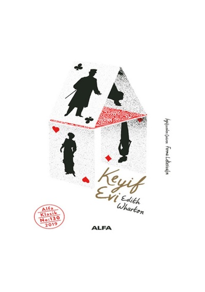 Keyif Evi - Edith Wharton - Alfa Yayıncılık
