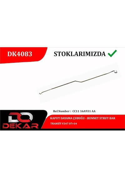 Dekar Dk4083 - Kaput Dayama Çubuğu Transit V347 07 14