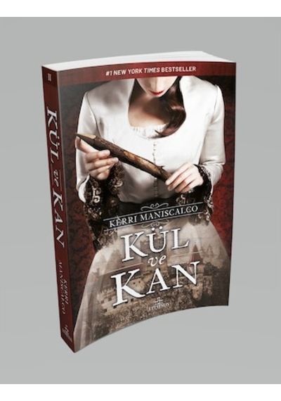 Kül ve Kan Ciltsiz - Kerri Maniscalco - Ephesus Yayınları