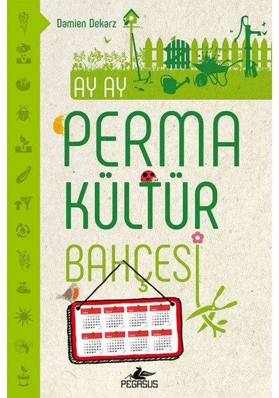 Ay Ay Permakültür Bahçesi - Damien Dekarz