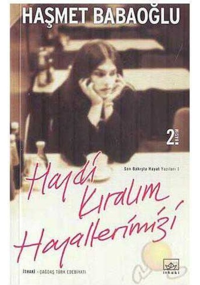 Haydi Kıralım   Hayallerimizi
