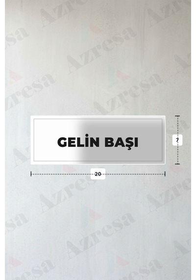 Gelın Başı Yazılı - Metal - Beyaz Renk - Kapı İsimliği - 20x7 Cm