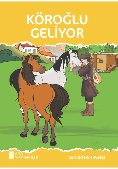 Ah Masalı - Köroğlu Geliyor
