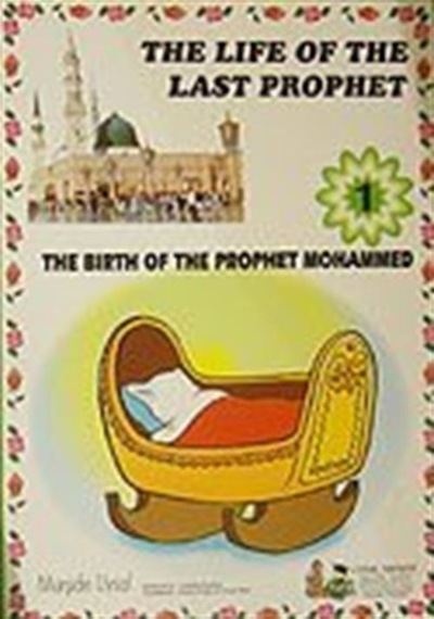The Life Of The Last Prophet / Peygamberimizin Hayatı Ingilizc... 9789753181310