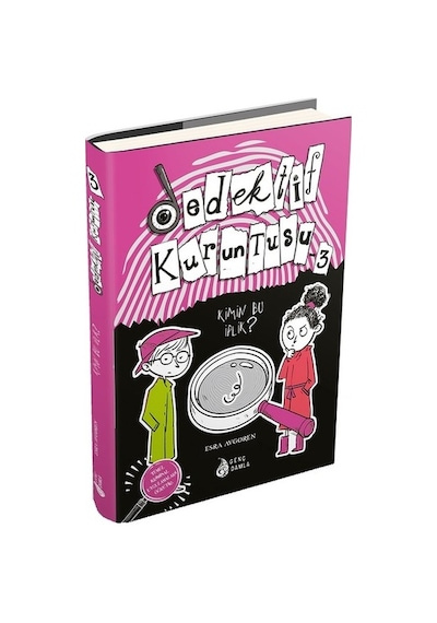 Kimin Bu İplik-Dedektif Kuruntusu 3 - Esra Avgören - Genç Damla Yayınevi