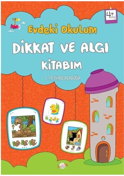 +4 Yaş Evdeki Okulum Dikkat ve Algı Kitabım Kukla Yayınları