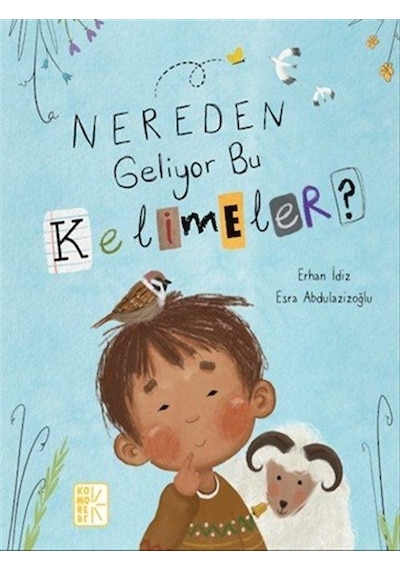 Nereden Geliyor Bu Kelimeler / Erhan İdiz