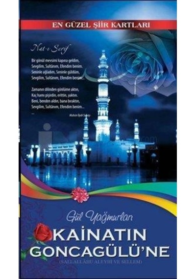 Kainatın Gonca Gülüne ( Gül Yağmurları ) - En Güzel Şiir Kartları