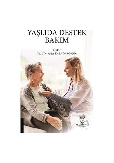 -Yaşlıda Destek Bakım - Ayfer Karadakovan