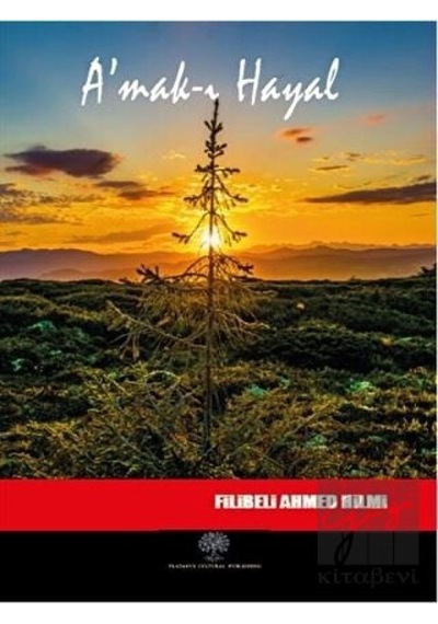 A'mak-ı Hayal Platanus Publishing - Platanus Publishing