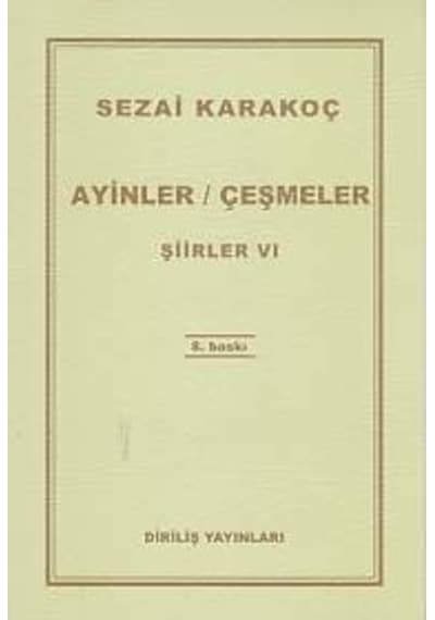 Ayinler Çeşmeler - Sezai Karakoç - Diriliş Yayınları