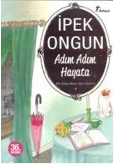 Adım Adım Hayata Bir Genç Kızın Gizli Defteri 4 Ipek Ongun