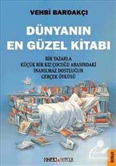 Mercankitap Dünyanın En Güzel Kitabı / vehbi Bardakçı
