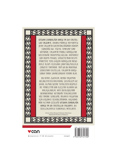 Vicdan Zorbalığa Karşı Ya Da Castellio Calvin’E - Stefan Zweig - Can Yayınları