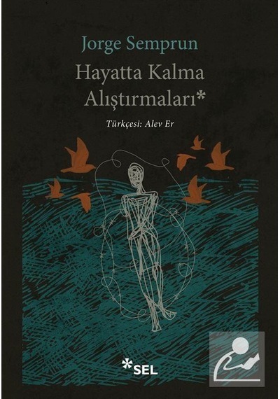Mercankitap Hayatta Kalma Alıştırmaları / Jorge Semprun