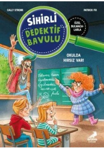 Sihirli Dedektif Bavulu Okulda Hırsız Var - Erdem Çocuk