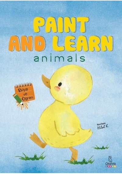 Paint and Learn: Animals - Boya ve Öğren- Otantik Kitap