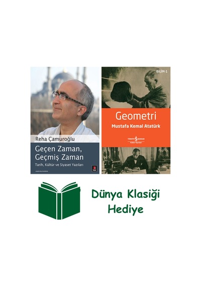 Geçen Zaman, Geçmiş Zaman + Geometri + Dünya Klasiği Hediye
