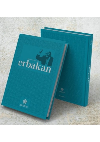 Doğumunun 90. Yılında Erbakan- NEÜ Yayınları
