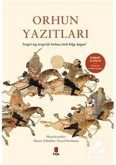 Orhun Yazıtları / Feryal Korkmaz