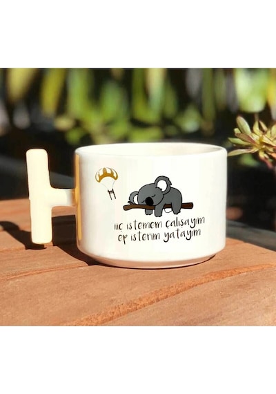 Koala Motto Hiç Istemem Çalışayım Baskılı Beyaz T Kulp Kupa Bardak
