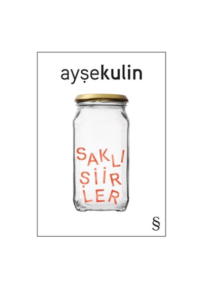 Saklı Şiirler - Ayşe Kulin - Everest Yayınları