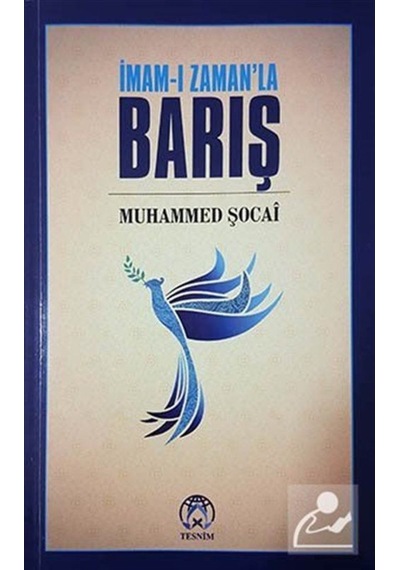 İmam-ı Zaman'la Barış / Muhammed Şocai 9786059432436