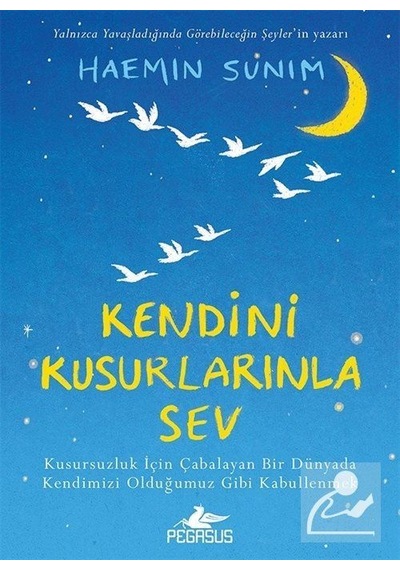 Kendini Kusurlarınla Sev (ciltli) - Haemin Sunim