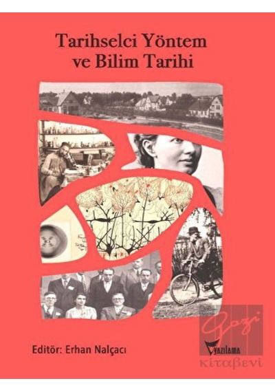 Tarihselci Yöntem ve Bilim Tarihi - Yazılama
