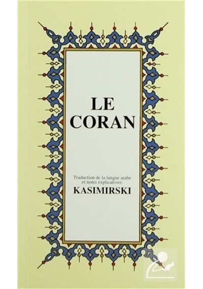 LE CORAN; Fransızca Kur'an-ı Kerim Meali (Küçük Boy, Şamua Kağ... 9789754540833