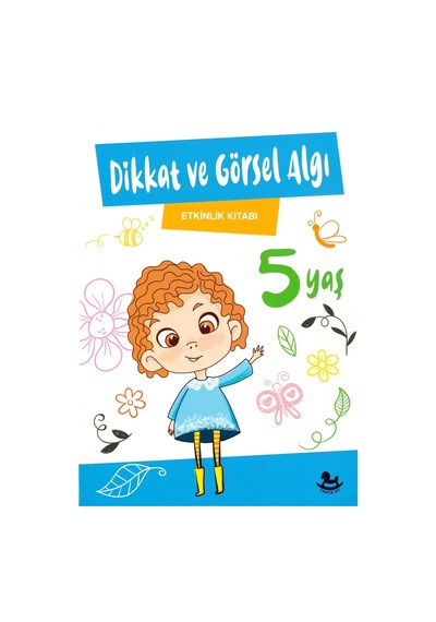 Dikkat ve Görsel Algı Etkinlik Kitabı 5+Yaş
