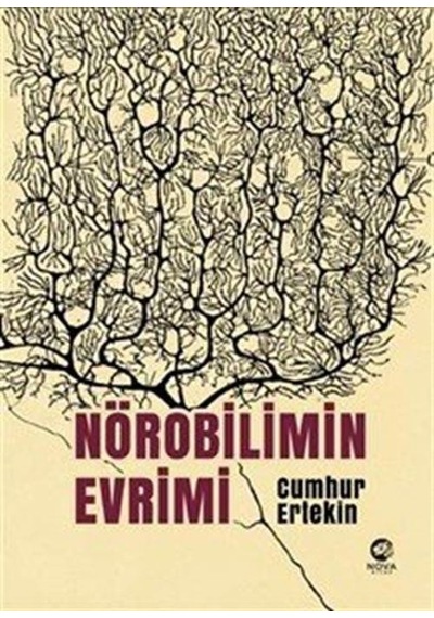 Nörobilimin Evrimi / Cumhur Ertekin