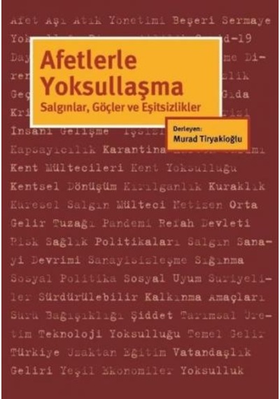 Afetlerle Yoksullaşma: Salgınlar - Göçler ve Eşitsizlikler- İstanbul Bilgi Üniv.Yayınları
