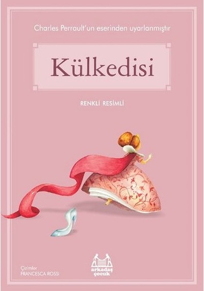 Külkedisi-Mavi Seri - Charles Perrault - Arkadaş Yayıncılık