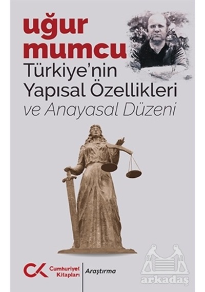 Türkiye’Nin Yapısal Özellikleri Ve Anayasal Düzeni