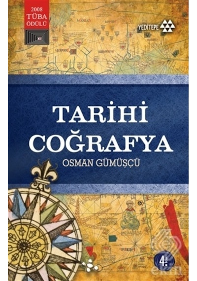 Tarihi Coğrafya - Osman Gümüşçü - Yeditepe Yayınevi