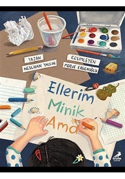 Ellerim Minik Ama / Neslihan Yalçın