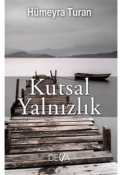 Kutsal Yalnızlık / Hümeyra Turan