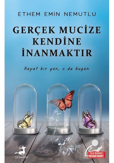 Gerçek Mucize Kendine İnanmaktır - Ethem Emin Nemutlu