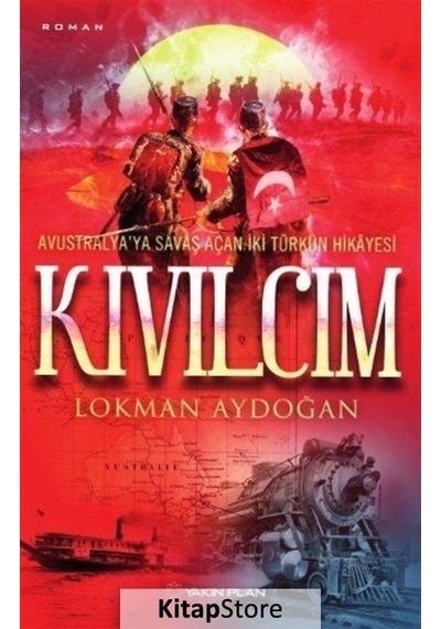 Kitapstore Kıvılcım / Avustralya'Ya Savaş Açan Iki Türkün Hikayesi / Lokm.