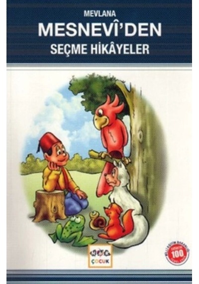 Mesnevi Den Seçme Hikayeler Milli Eğitim Bakanlığı İlköğretim 100 Temel Eser