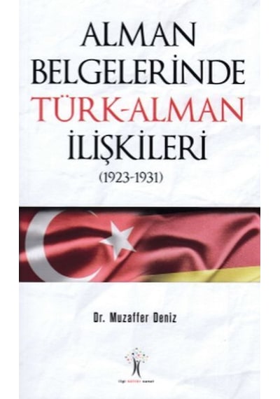 Alman Belgelerinde Türk - Alman Ilişkileri 9786052022818