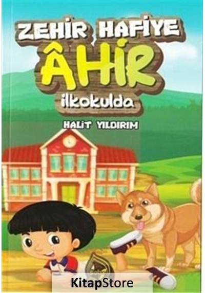 Zehir Hafiye Ahir İlkokulda - Halit Yıldırım - Sebe
