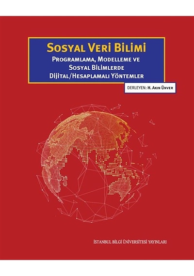 Sosyal Veri Bilimi Programlama, Modelleme Ve Sosyal Bilimlerde...